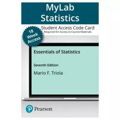 MyLab Statistics with Pearson eText Access Code for Essentials of Statistics