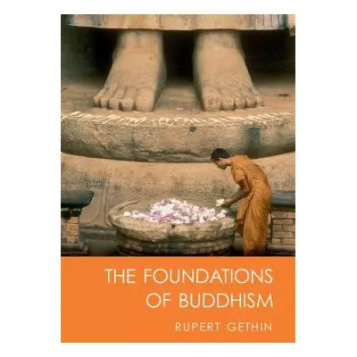 The Foundations of Buddhism