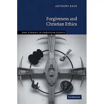Forgiveness & Christian Ethics