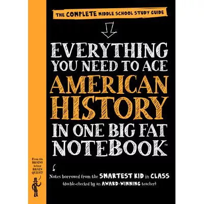 Everything You Need to Ace American History in One Big Fat Notebook