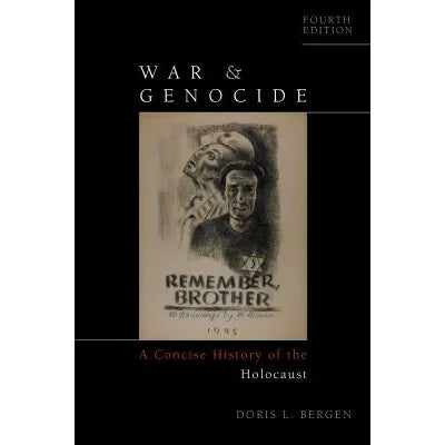 War &amp; Genocide: A Concise History of the Holocaust