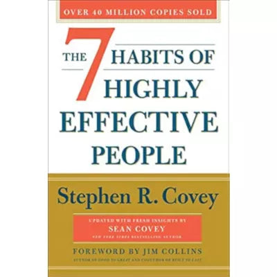 7 Habits of Highly Effective People (30th Anniversary Edition)